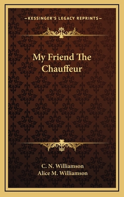 My Friend the Chauffeur 1163740071 Book Cover
