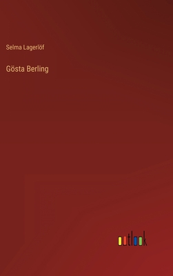 Gösta Berling [German] 3368273671 Book Cover