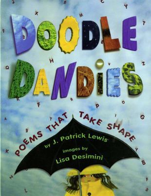 Doodle Dandies: Poems That Take Shape 068981075X Book Cover