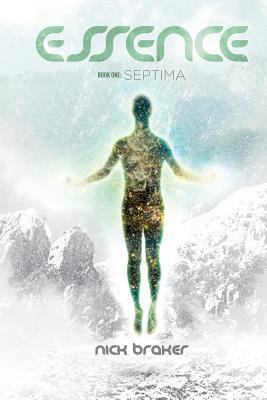 Essence: Book 1 - Septima 1530177901 Book Cover