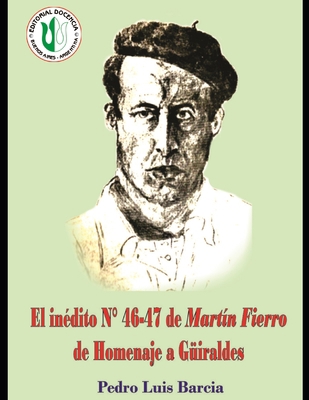 El inédito N° 46-47 de Martín Fierro de Homenaj... [Spanish] B08Z2NTYQB Book Cover