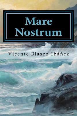 Mare Nostrum (Spansih Edition) [Spanish] 1540503704 Book Cover
