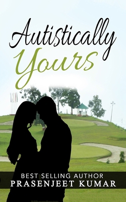 Autistically Yours 1973955393 Book Cover