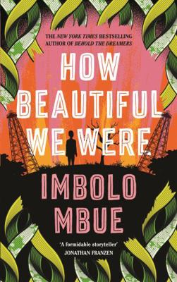 How Beautiful We Were 1838851356 Book Cover