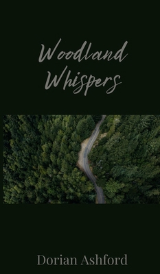 Woodland Whispers 1805672843 Book Cover