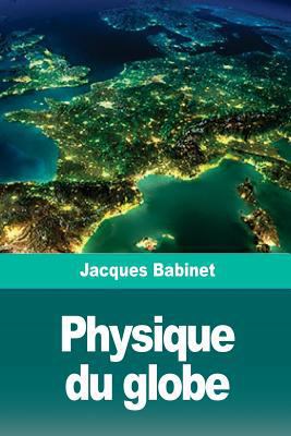 Physique du globe 1726239829 Book Cover