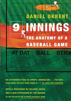 Nine Innings: The Anatomy of a Baseball Game 0618056696 Book Cover