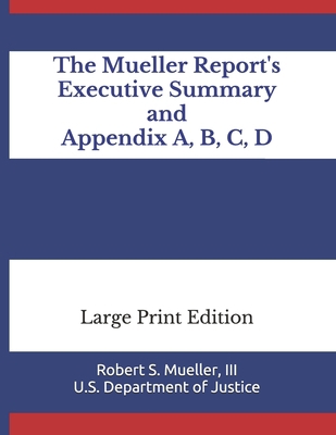 The Mueller Report's Executive Summary and Appe... [Large Print] 1075950899 Book Cover
