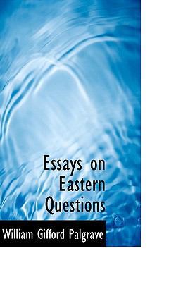 Essays on Eastern Questions 1116373254 Book Cover