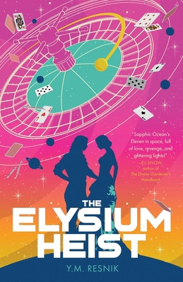 The Elysium Heist 1837866473 Book Cover