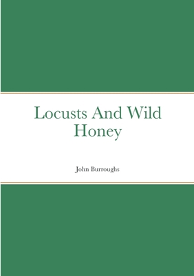 Locusts And Wild Honey 1387866540 Book Cover