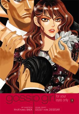 Gossip Girl: The Manga, Vol. 3: For Your Eyes O... 0759530289 Book Cover