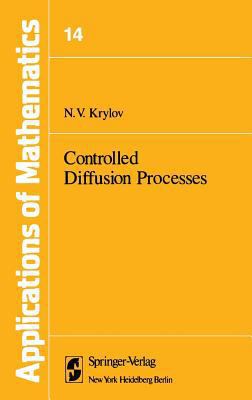 Controlled Diffusion Processes 0387904611 Book Cover