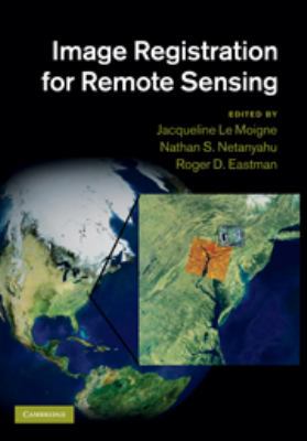 Image Registration for Remote Sensing 051177768X Book Cover