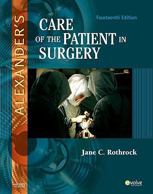 Alexander's Care of the Patient in Surgery 0323069169 Book Cover