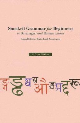 Sanskrit Grammar For Beginners in Devanagari an... 0781810752 Book Cover