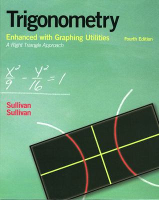 Trigonometry Enhanced with Graphing Utilities 0131527266 Book Cover