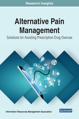 Alternative Pain Management: Solutions for Avoi... 179981680X Book Cover