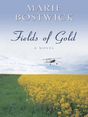 Fields of Gold [Large Print] 1410403831 Book Cover