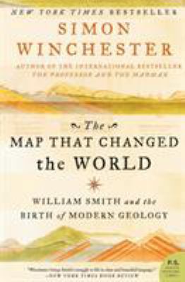 The Map That Changed the World: William Smith a... 0061767905 Book Cover