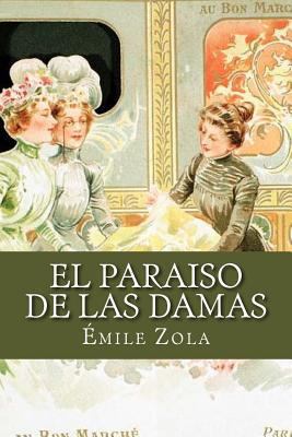 El Paraiso De Las Damas [Spanish] 1543058949 Book Cover