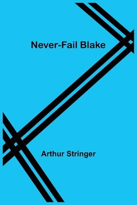 Never-Fail Blake 9356713537 Book Cover