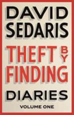 Theft by Finding: Diaries: Volume One 0316731366 Book Cover