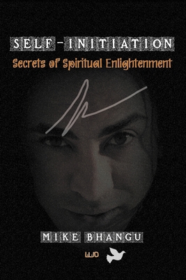 Self-Initiation: Secrets of Spiritual Enlighten... 1774815257 Book Cover