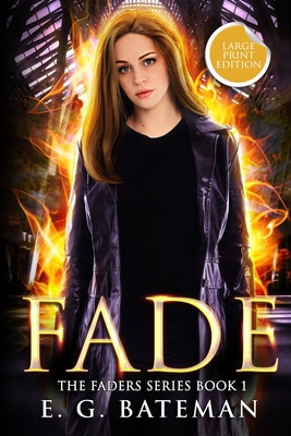 Fade: Large Print Edition [Large Print] 1999871464 Book Cover