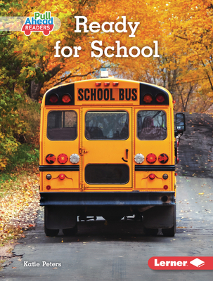 Ready for School 1728491290 Book Cover