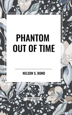 Phantom Out of Time B0D48CT5XZ Book Cover