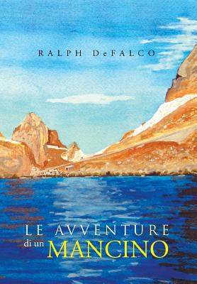 Le Avventure Di Un Mancino [Italian] 1465356908 Book Cover