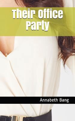 Their Office Party 1520886659 Book Cover