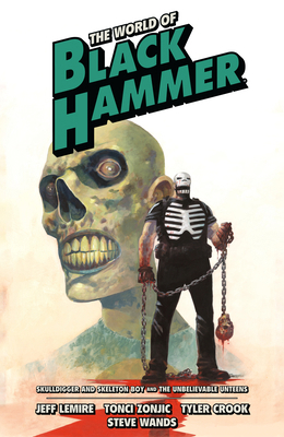 The World of Black Hammer Omnibus Volume 4 1506731589 Book Cover