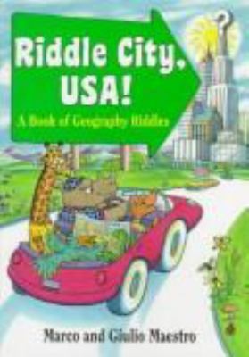 Riddle City, USA!: A Book of Geography Riddles 0060233680 Book Cover