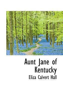 Aunt Jane of Kentucky 1117153452 Book Cover