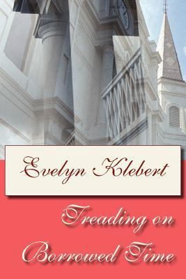 Treading on Borrowed Time 1613420226 Book Cover
