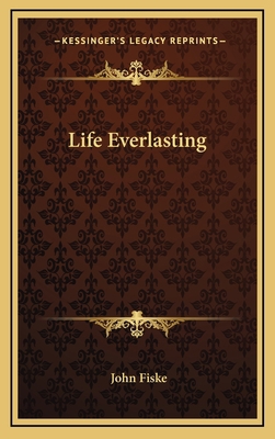 Life Everlasting 1168988063 Book Cover