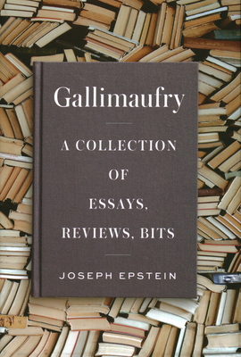 Gallimaufry: A Collection of Essays, Reviews, Bits 1604191287 Book Cover