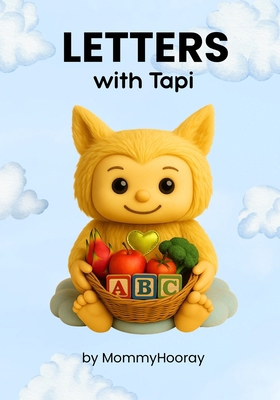 Letters With Tapi: Learn the ABCs - Tapi's Way! 1972071009 Book Cover