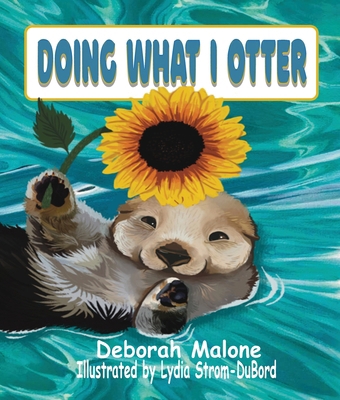 Doing What I Otter 1648734138 Book Cover