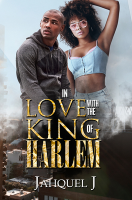 In Love with the King of Harlem 1622861345 Book Cover