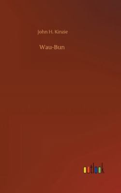 Wau-Bun 3752360542 Book Cover