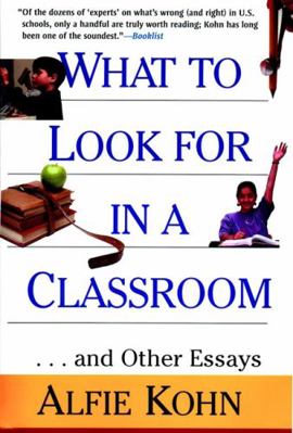 What to Look for in a Classroom: ...and Other E... 0787952834 Book Cover