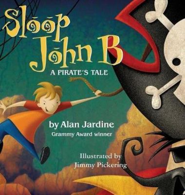 Sloop John B -A Pirate's Tale 1596875119 Book Cover