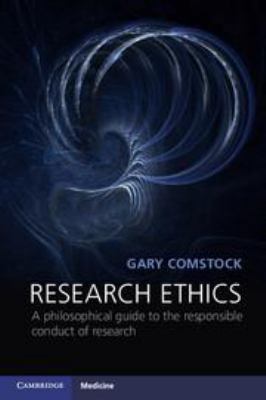 Research Ethics: A Philosophical Guide to the R... 0511902700 Book Cover