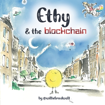 Ethy & the blockchain (Eco version) 1739942418 Book Cover