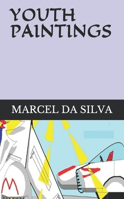 Youth Paintings B08HGTJFZ9 Book Cover