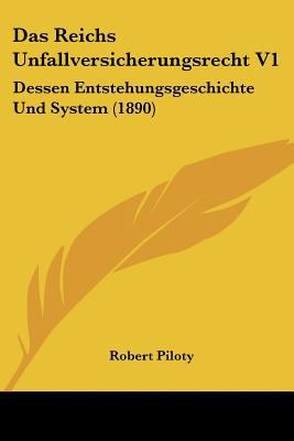 Das Reichs Unfallversicherungsrecht V1: Dessen ... [German] 1160374619 Book Cover