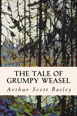 The Tale of Grumpy Weasel 1530716888 Book Cover